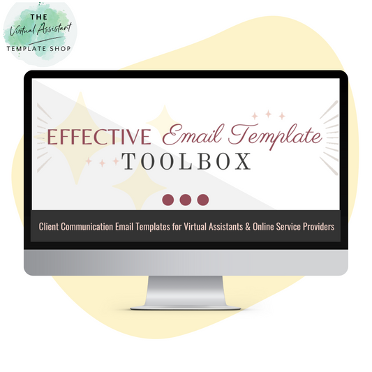Effective Email Templates Toolbox Virtual Assistants and Online Service Providers - Client Communication Email Templates, Canned Email Templates, Onboarding & Offboarding Templates, Google Docs, Microsoft Word, Customer Service Templates